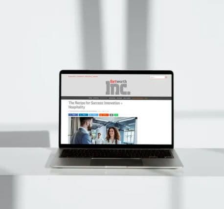 Fort Worth Inc. Article Feature - Recipe for Success